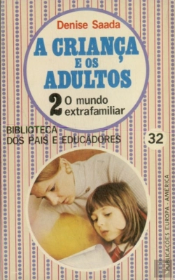 Bertrand.pt - A Criança e Os Adultos  I I