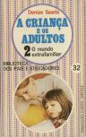 A Criança e Os Adultos  I I