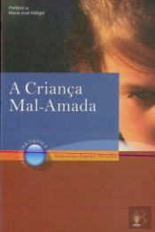 A Criança Mal-Amada