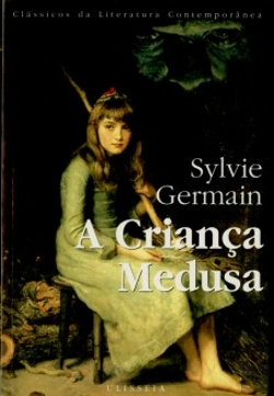 Bertrand.pt - A Criança Medusa