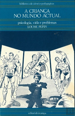 Bertrand.pt - A Criança no Mundo Actual