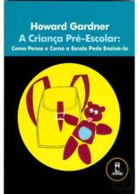 A Criança Pré-Escolar