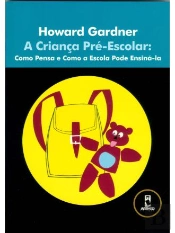 A Criança Pré-Escolar