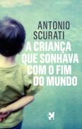 A Criança que Sonhava com o Fim do Mundo
