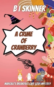 A Crime Of Cranberry