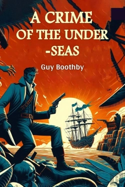 Bertrand.pt - A Crime Of The Under-Seas (Edition2024)