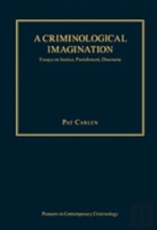 A Criminological Imagination