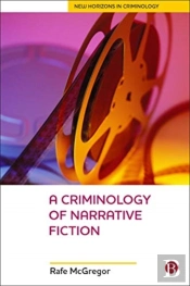 A Criminology Of Narrative Fiction