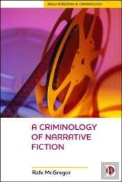 A Criminology Of Narrative Fiction