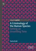 A Criminology Of The Human Species