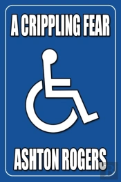 A Crippling Fear