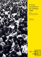 A Crise Académica de Coimbra 1969