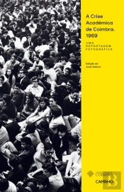 A Crise Académica de Coimbra 1969