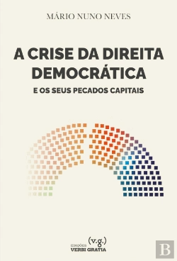 Bertrand.pt - A Crise da Direita Democrática