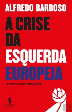 Bertrand.pt - A Crise da Esquerda Europeia