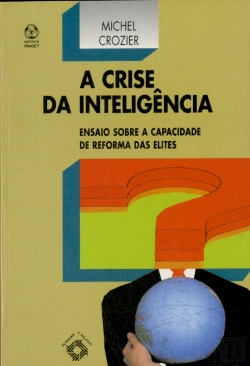 Bertrand.pt - A Crise da Inteligência