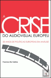 A Crise do Audiovisual Europeu