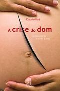 A Crise do Dom