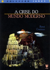 A Crise do Mundo Moderno