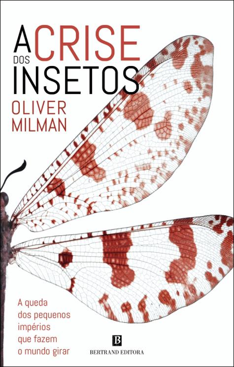 A Crise dos Insetos