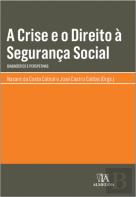 A Crise e o Direito à Segurança Social