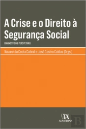 A Crise e o Direito à Segurança Social