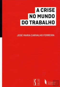 Bertrand.pt - A Crise no Mundo do Trabalho