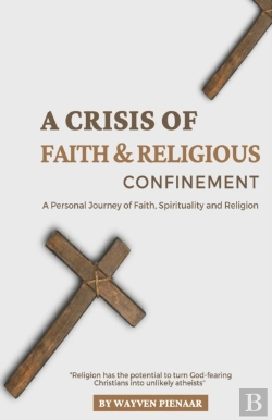 Bertrand.pt - A Crisis Of Faith & Religious Confinement