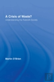 A Crisis Of Waste?