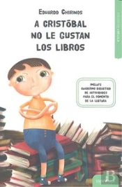 A Cristobal No Le Gustan Los Libros (+7 Años)