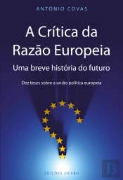 A Crítica da Razão Europeia
