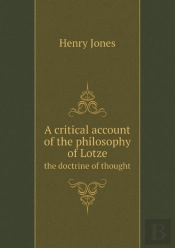 A Critical Account Of The Philosophy Of Lotze The Doctrine Of Thought