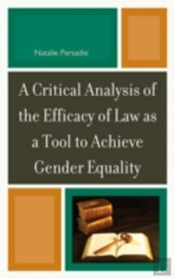 Bertrand.pt - A Critical Analysis Of The Efficacy Of Law As A Tool To Achieve Gender Equality