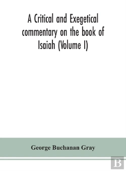 Bertrand.pt - A Critical And Exegetical Commentary On The Book Of Isaiah (Volume I)