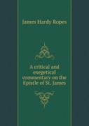 A Critical And Exegetical Commentary On The Epistle Of St. James
