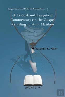 Bertrand.pt - A Critical And Exegetical Commentary On The Gospel According To Saint Matthew