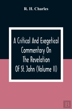Bertrand.pt - A Critical And Exegetical Commentary On The Revelation Of St. John (Volume Ii)