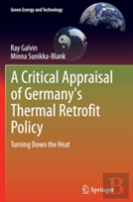 A Critical Appraisal Of Germany'S Thermal Retrofit Policy