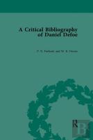 A Critical Bibliography Of Daniel Defoe