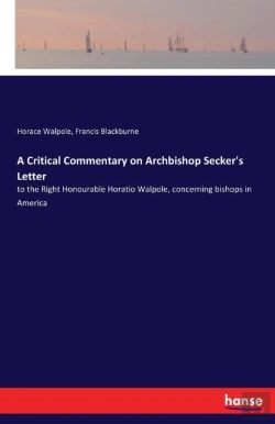 Bertrand.pt - A Critical Commentary On Archbishop Secker'S Letter