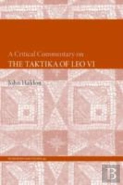 A Critical Commentary On The Taktika Of Leo Vi