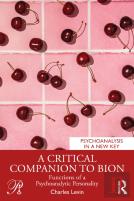 A Critical Companion To Bion