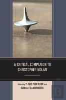 A Critical Companion To Christopher Nolan