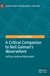 A Critical Companion To Neil Gaiman'S 'Neverwhere'