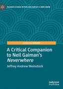 A Critical Companion To Neil Gaiman'S ''Neverwhere''