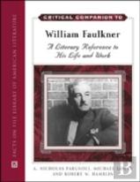 A Critical Companion To William Faulkner