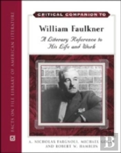 A Critical Companion To William Faulkner