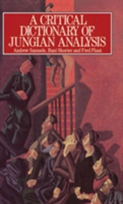 A Critical Dictionary Of Jungian Analysis