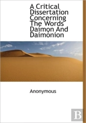 A Critical Dissertation Concerning The W