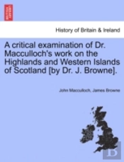 A Critical Examination Of Dr. Macculloch